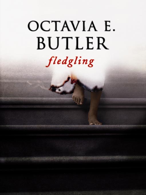 Title details for Fledgling by Octavia E. Butler - Available